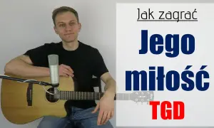Kozacka miłość chwyty na gitarę – zagraj ulubioną piosenkę łatwo