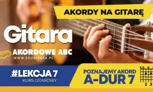 Jak łatwo zagrać chwyt gitarowy A7 i wykorzystać go w piosenkach