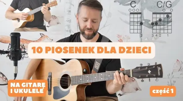 Piosenki dla dzieci z chwytami gitarowymi do pobrania na Chomikuj