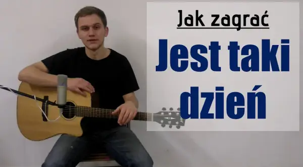 Chwyty do piosenki Czerwone Gitary Jest taki dzień - zagraj łatwo