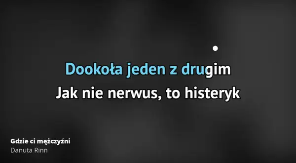Tekst piosenki Gdzie ci mężczyźni - analiza męskości w utworze